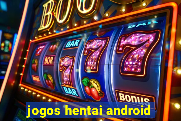 jogos hentai android