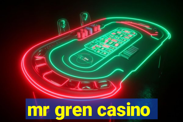 mr gren casino