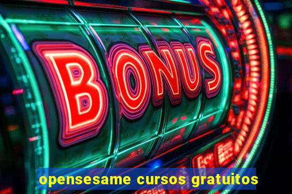 opensesame cursos gratuitos