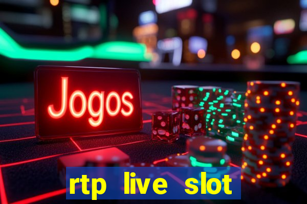 rtp live slot gacor hari ini