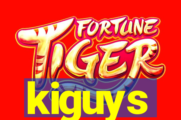 kiguys