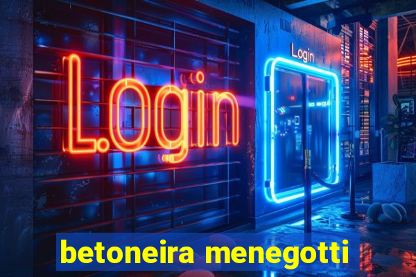 betoneira menegotti