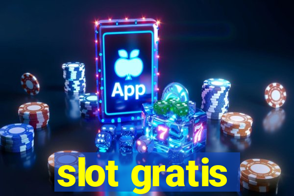 slot gratis