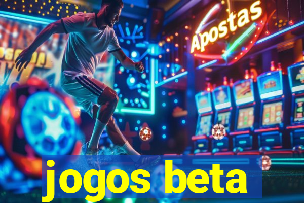 jogos beta