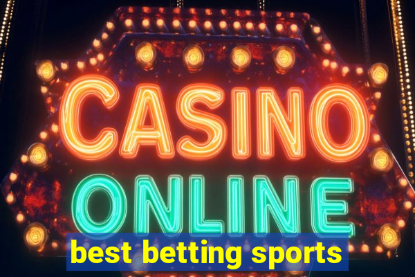 best betting sports