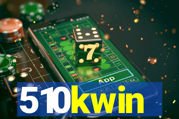 510kwin