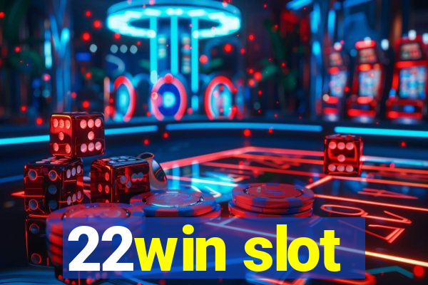 22win slot