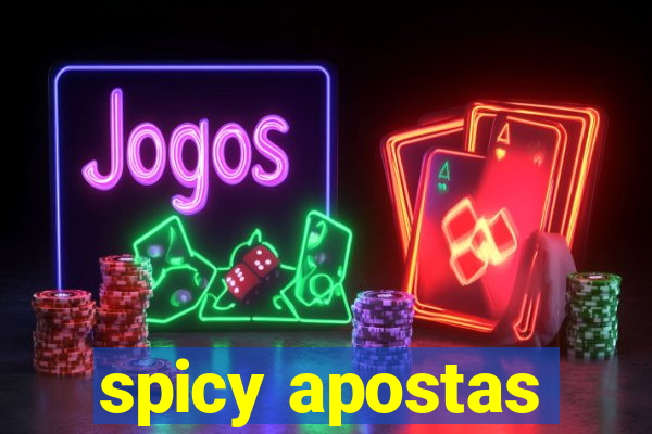 spicy apostas