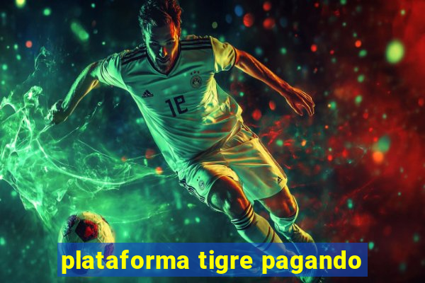 plataforma tigre pagando