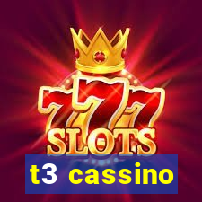 t3 cassino