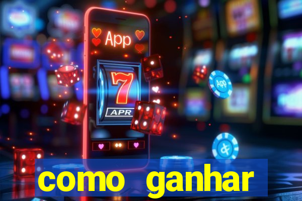 como ganhar dinheiro casino