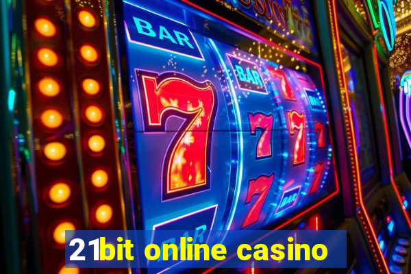 21bit online casino