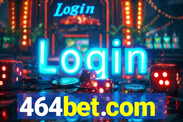 464bet.com