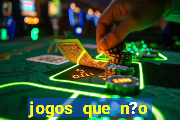 jogos que n?o precisa de depósito