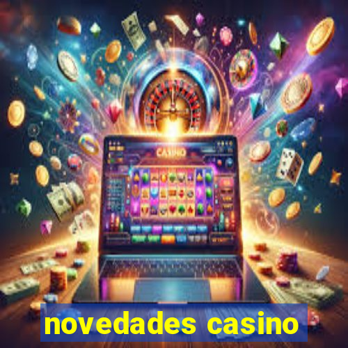 novedades casino