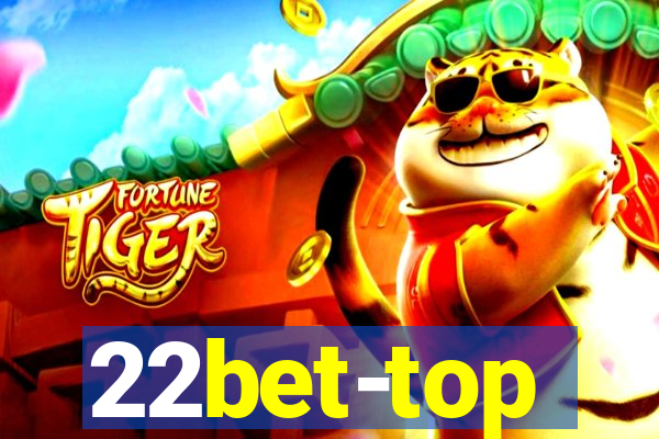 22bet-top