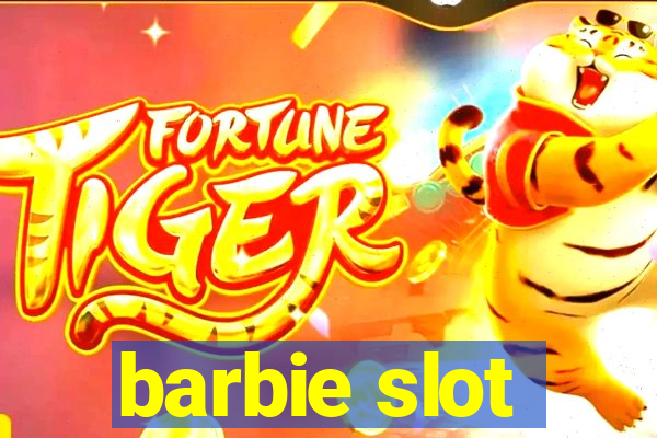 barbie slot