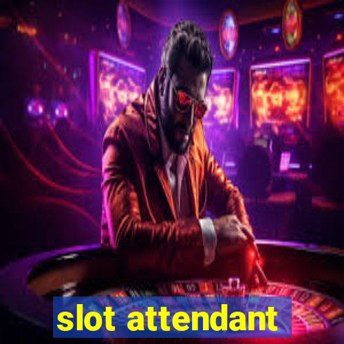 slot attendant