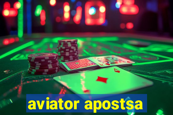 aviator apostsa