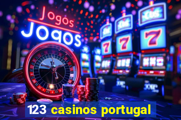 123 casinos portugal