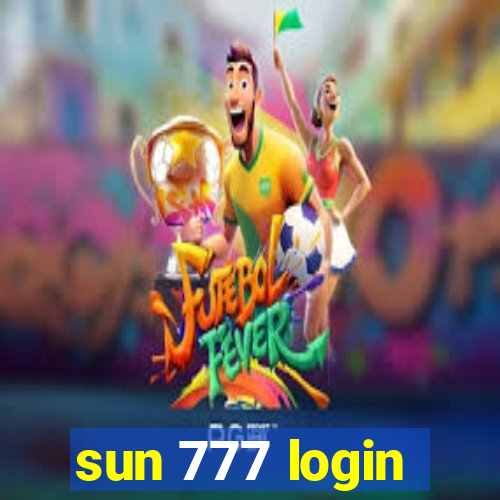 sun 777 login