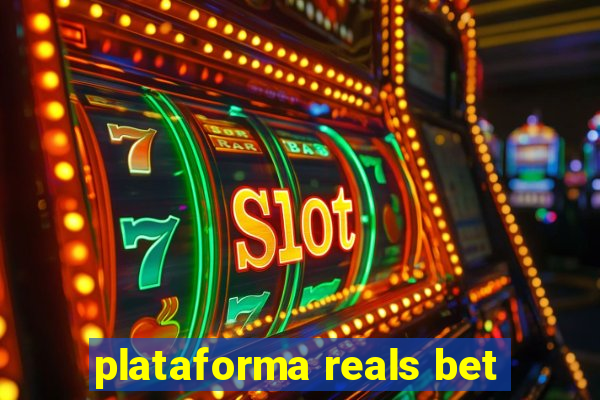 plataforma reals bet