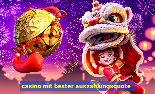 casino mit bester auszahlungsquote