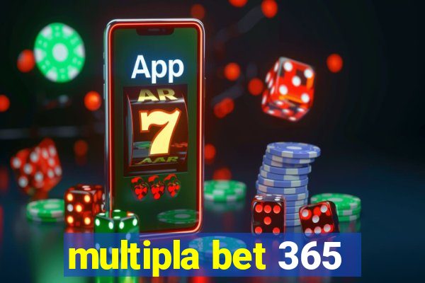 multipla bet 365