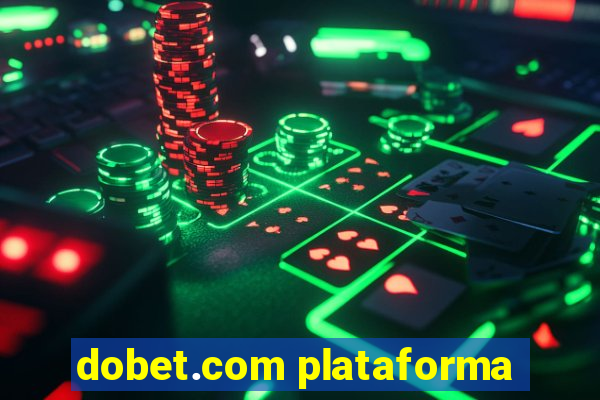 dobet.com plataforma