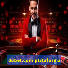 dobet.com plataforma