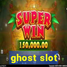 ghost slot