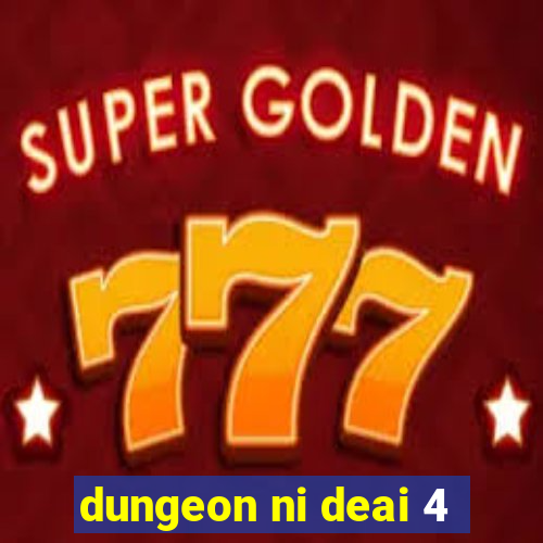 dungeon ni deai 4