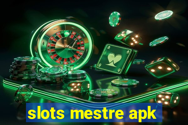 slots mestre apk