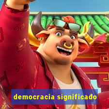 democracia significado