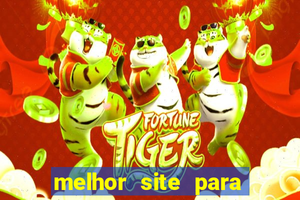 melhor site para jogar o jogo do tigre