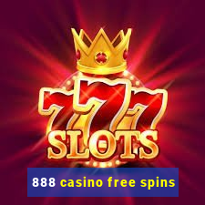 888 casino free spins