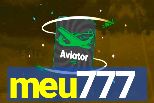 meu777