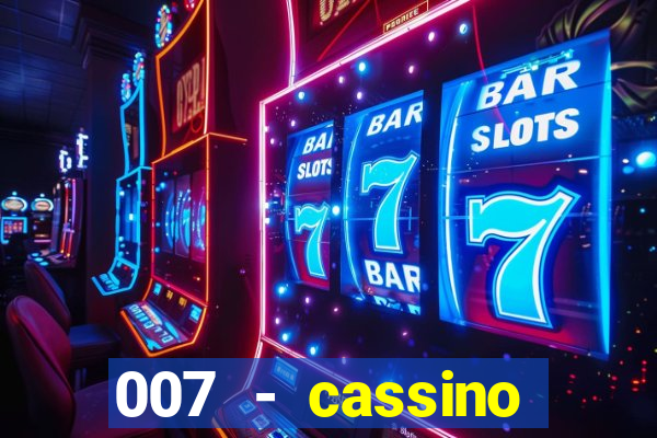 007 - cassino royale elenco