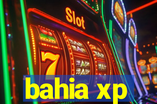 bahia xp