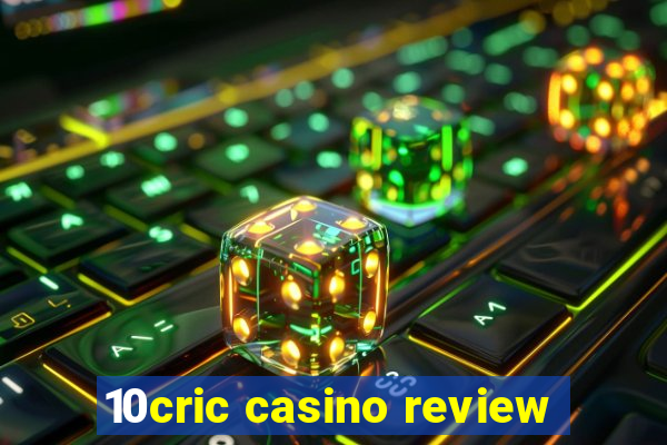 10cric casino review