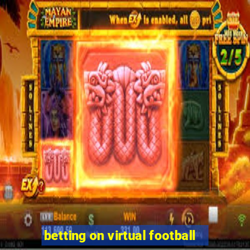 betting on virtual football