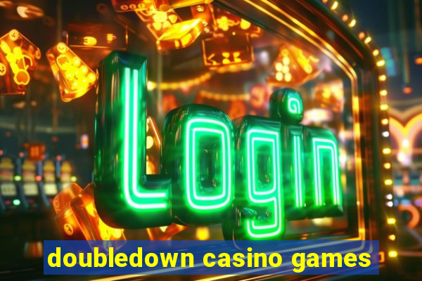 doubledown casino games