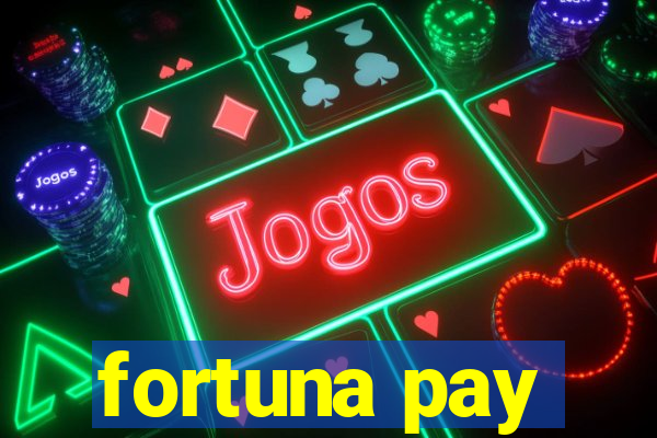 fortuna pay