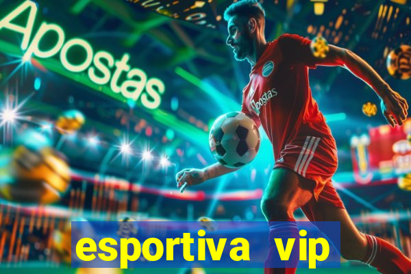 esportiva vip reclame aqui