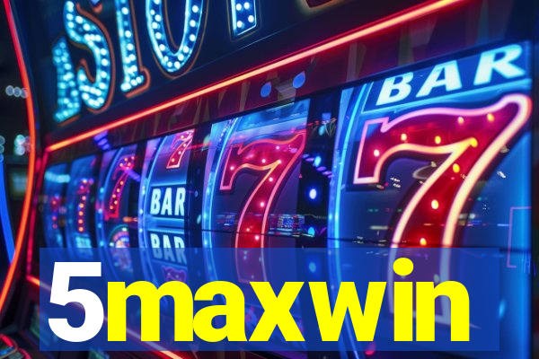 5maxwin