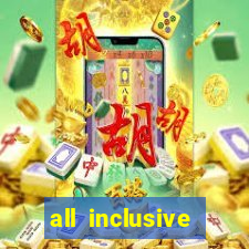 all inclusive resorts with casino