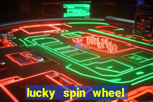 lucky spin wheel 999 slot