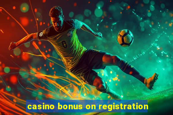 casino bonus on registration