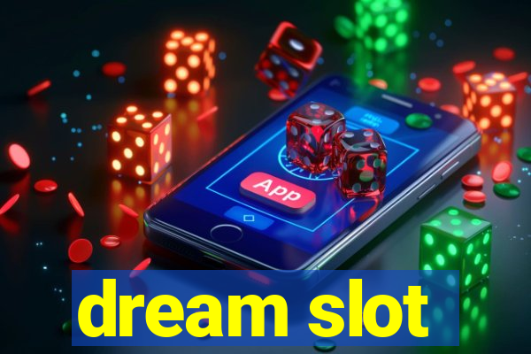 dream slot