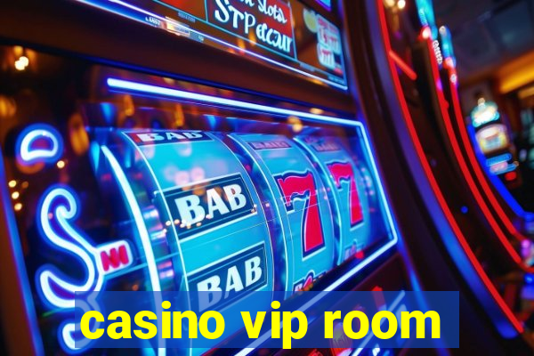 casino vip room